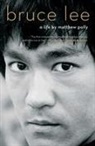 Matthew Polly - Bruce Lee