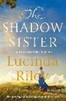 Lucinda Riley - The Shadow Sister