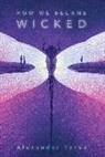 Alexander Yates - How We Became Wicked