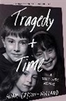 Adam Cayton-Holland - Tragedy Plus Time