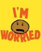 Michael Ian Black, Michael Ian/ Ohi Black, Debbie Ridpath Ohi - I'm Worried