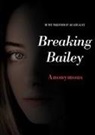 Anonymous - Breaking Bailey