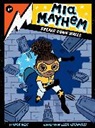 Kara West, Leeza Hernandez, Hernandez Leeza - Mia Mayhem Breaks Down Walls