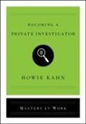 Howie Kahn - Becoming a Private Investigator