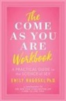 Emily Nagoski - The Come As You Are Workbook