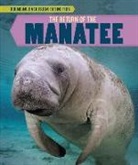 Tanya Dellaccio - The Return of the Manatee