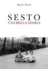 Daniele Niccoli - Sesto. Una bella storia