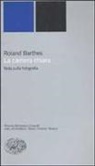 Roland Barthes - La camera chiara. Nota sulla fotografia