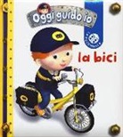 Emilie Beaumont, Nathalie Bélineau, A. Nesme - La bici. Oggi guido io