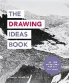Ilex Press, Frances Stanfield - The Drawing Ideas Book