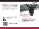 Félix Manuel López Morales - Formacion de Visitadores Medicos