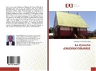 Emmanuel Réné Razafiarisony - La dynastie d'ANDRIATOMAMBE