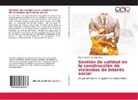 Romel Rámon González Díaz - Gestión de calidad en la construcción de viviendas de interés social