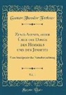 Gustav Theodor Fechner - Zend-Avesta, oder Über die Dinge des Himmels und des Jenseits, Vol. 1