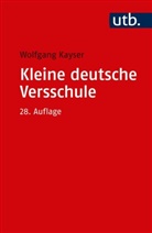 Wolfgang Kayser - Kleine deutsche Versschule