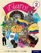 Jose Antonio Garcia Sanchez, José Antonio García Sánchez, Tony Weston, Tony Garcia Sanchez Weston, Weston Tony - !Claro! 2 Student Book