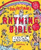 Bob Hartman, Hartman Bob, Mark Beech, Beech Mark - Bob Hartman's Rhyming Bible
