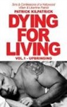 Patrick Kilpatrick - DYING FOR A LIVING