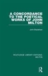 Bradshaw, John Bradshaw - Concordance to the Poetical Works of John Milton