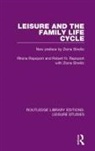 Rapoport, Rhona Rapoport, Rhona Rapoport Rapoport, Robert N Rapoport, Robert N. Rapoport - Leisure and the Family Life Cycle