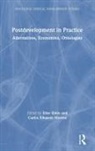 Elise Klein, Elise Morreo Klein, Carlos Eduardo Morreo, Elise Klein, Klein Elise, Carlos Eduardo Morreo - Postdevelopment in Practice