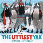 Lu Fraser, LU FRASER, Kate Hindley, Hindley Kate - The Littlest Yak