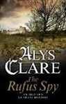 Alys Clare - Rufus Spy