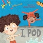 Rebecca Lisle, Richard Watson - I, Pod