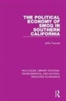 Jeffry Fawcett - Political Economy of Smog in Southern California