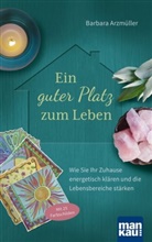 Barbara Arzmüller - Ein guter Platz zum Leben