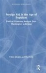Viktor Jakupec, Viktor Kelly Jakupec, Jakupec Viktor, Max Kelly, Kelly Max - Foreign Aid in the Age of Populism