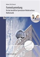 Kur Bohner, Kurt Bohner, Ronald Deusch, Rolan Ott, Roland Ott - Formelsammlung für das berufliche Gymnasium Niedersachsen