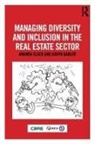 Amanda Clack, Amanda Gabler Clack, Judith Gabler - Managing Diversity and Inclusion in the Real Estate Sector