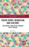 Max Mauro, Max (Southampton Solent University Mauro - Youth Sport, Migration and Culture