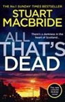 Stuart Macbride - All That''s Dead