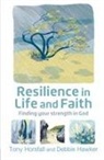 Debbie Hawker, Tony Horsfall - Resilience in Life and Faith