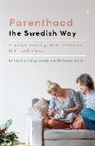 Cecilia Chrapkowska, Cecilia Wold Chrapkowska, Agnes Wold - Parenthood the Swedish Way