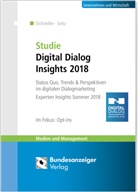 Harald Eichsteller, Jürgen Seitz - Studie Digital Dialog Insights 2018