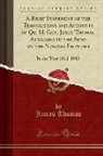 James Thomas - A Brief Statement of the Transactions and Accounts of Qr. M. Gen. James Thomas, Attached to the Army on the Niagara Frontier
