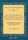 Hans Ferdinand Massmann - Deutsch Und Welsch, Oder Der Weltkampf Der Germanen Und Romanen