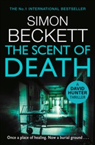 Simon Beckett, Toni Morrison - The Scent of Death