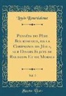 Louis Bourdaloue - Pensées du Père Bourdaloue, de la Compagnie de Jésus, sur Divers Sujets de Religion Et de Morale, Vol. 2 (Classic Reprint)