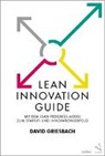 David Griesbach - Lean Innovation Guide