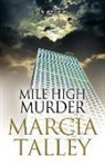 Marcia Talley - Mile High Murder