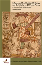 Andrew McGillivray, Andrew Edward McGillivray - Influences of Pre Christian Mythology and Christianity on Old Norse