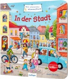 Sibylle Schumann, Sandra Reckers - Mein allererstes Wimmelbuch - In der Stadt
