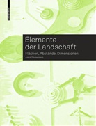 Astrid Zimmermann - Elemente der Landschaft