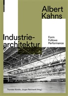 Thorste Bürklin, Thorsten Bürklin, REICHARDT, Reichardt, Jürgen Reichardt - Albert Kahns Industriearchitektur