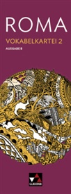 Christian Zitzl, Ulf Jesper, Kammerer, Kammerer, Andrea Kammerer, Stefan Müller... - Roma, Ausgabe B 2018 - 2: ROMA B Vokabelkartei 2