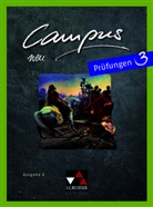 Eva-Mari Braun, Eva-Maria Braun, Marc Löw, Marco Löw, Paul Schrott, Christian Zitzl... - Campus, Ausgabe B neu - 3: Campus B Prüfungen 3, m. 1 Buch